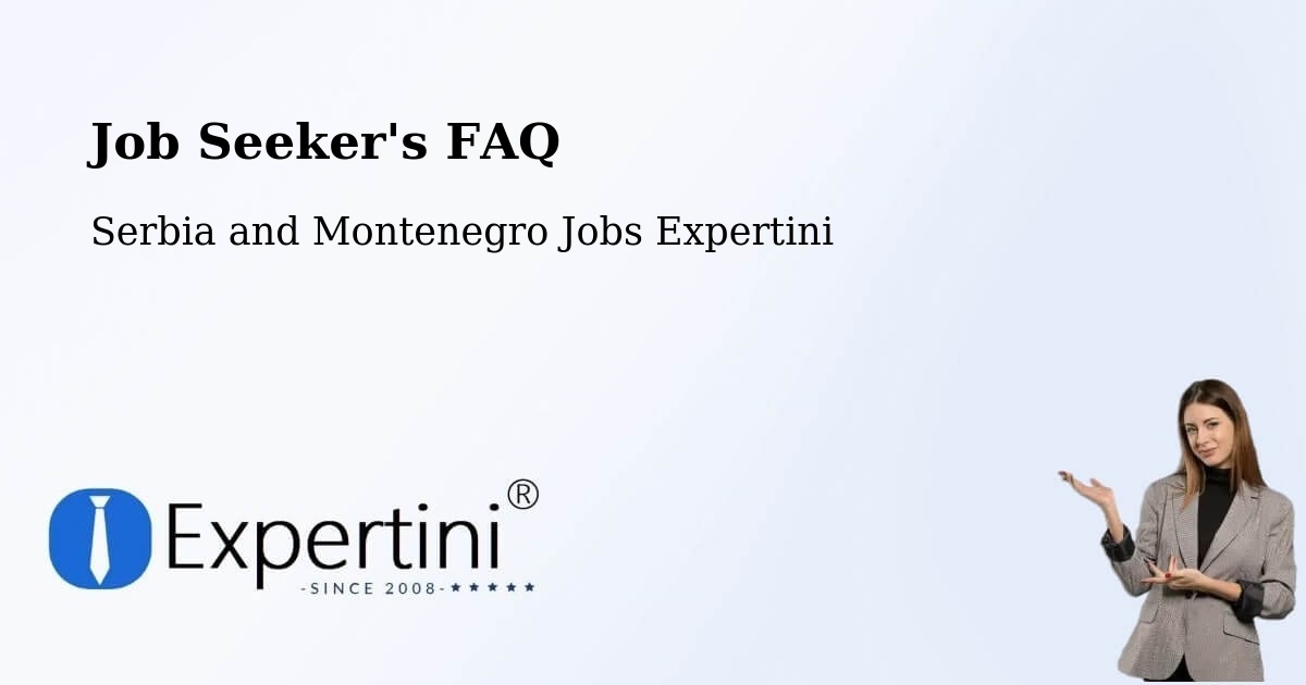 Job Seeker FAQ – Invermere - Serbia and Montenegro Jobs Expertini
